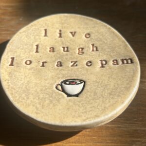 Live Laugh Lorazepam Spoon Rest